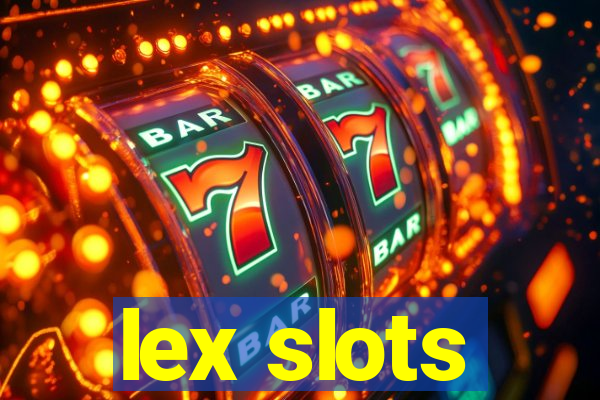 lex slots